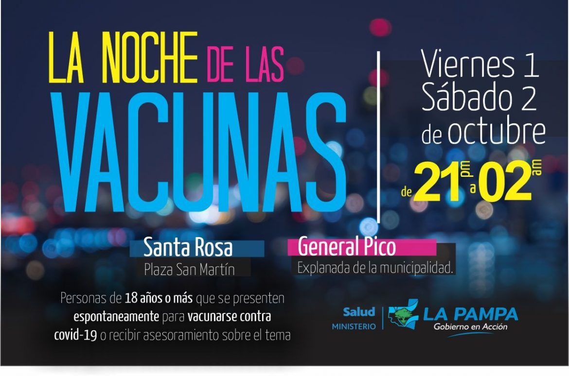 «La noche de las vacunas», este viernes y sábado en Santa Rosa y Pico